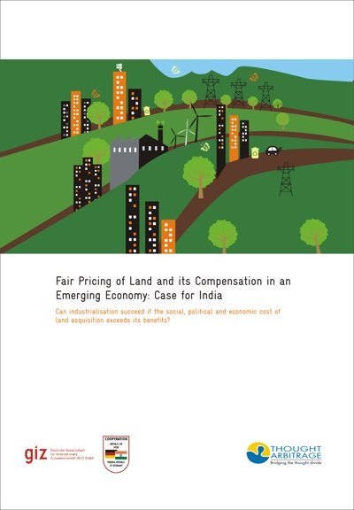 Fair Pricing of Land and its Compensation in an Emerging Economy: Case for India
